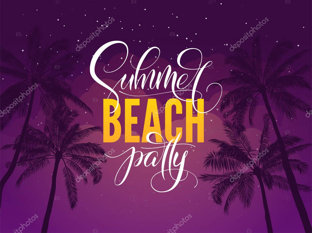 Summer beach party typography. Tropical poster with night sky and palm tree. Vector illustration for night club. Font composition. Template for banner, poster, flyer, postcard, cover, brochure. EPS10