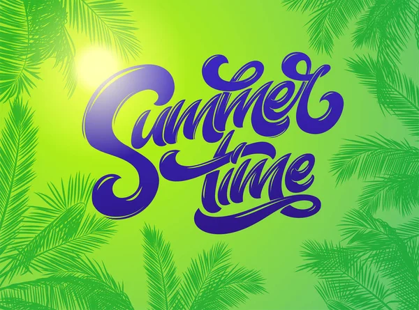 夏季时间刻字与棕榈植物的背景。手工画的刻字。假日热带明亮的背景。用于贴纸、横幅、海报、broshure、传单、卡片的矢量排版。Eps10. — 图库矢量图片