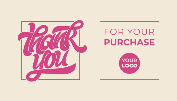 THANK YOU FOR YOUR PURCHASE. Lettering logo with massage. Vector typography for banner, poster, invitation, greeting card, postcard. Editable template for online store. Vector illustration. — Stock Vector