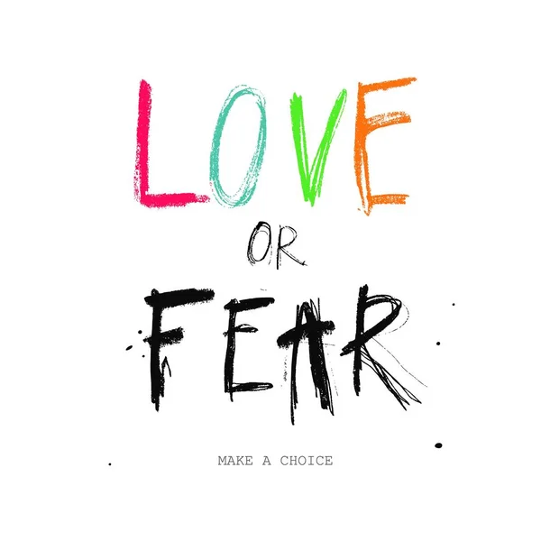 Amor o miedo. Cartel vectorial conceptual, Letras manuscritas . — Vector de stock