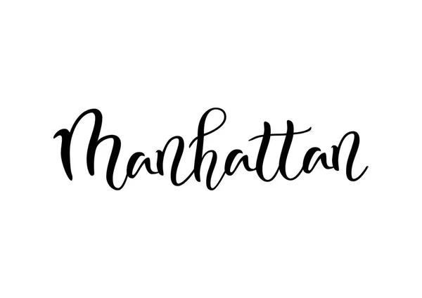 Lettrage Calligraphique Moderne Manhattan Noir Isolé Sur Fond Blanc Pour — Image vectorielle