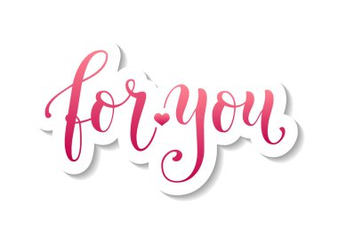Modern hat yazı, sizin için pembe beyaz anahat ve dekorasyon, poster, sertifika, kartpostal, tebrik kartı, hediye etiketi, beyaz zemin üzerine gölge ile mevcut, tatil