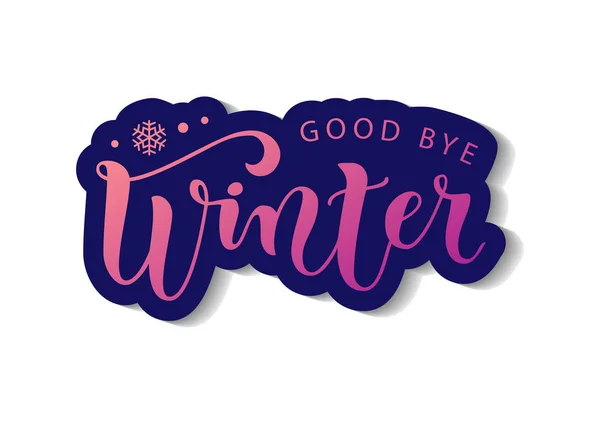 Moderne Kalligrafie Belettering Van Good Bye Winter Roze Papier Knippen — Stockvector