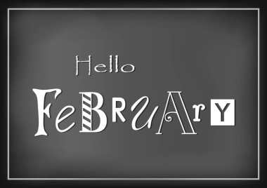 Merhaba Şubat ile farklı yazı takvim, etiket, dekorasyon, planlayıcısı, günlüğü, poster için tebeşir gibi stilize koyu arka plan üzerine beyaz harflerle yazı