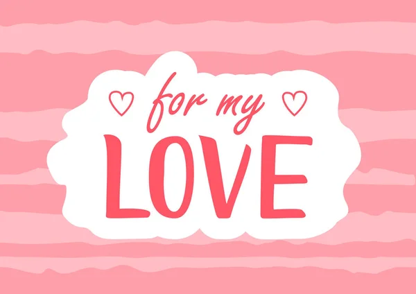 Caligrafia Moderna Lettering Para Meu Amor Rosa Com Corações Fundo — Vetor de Stock