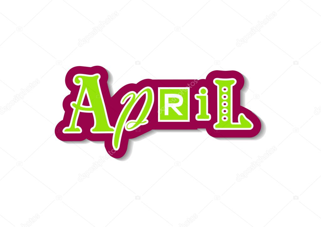 Hand drawn decorative colorful lettering of April with different letters in green with purple white outline and shadow on white for calendar, decoration, planner, diary, notebook, sticker, postcard
