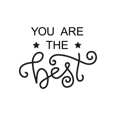 Modern hat yazı sizin siyah beyaz arka plan üzerinde izole yıldız ile dekore edilmiş en iyisidir