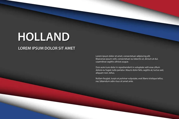 Σύγχρονο διανυσματικό φόντο, επικαλύψει φύλλα χαρτιού στην εμφάνιση της ολλανδικής σημαίας, Made in Ολλανδία, Ολλανδικά χρώματα και γκρι ελεύθερο χώρο για το κείμενό σας — Διανυσματικό Αρχείο