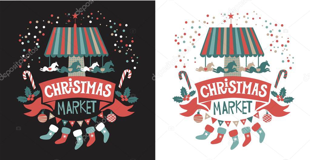 Christmas market emblem on the red ribbon with Christmas decorations,  carousel with horses, stockings, garland, Christmas decorations, fir branches, confetti. For posters, postcards, banner