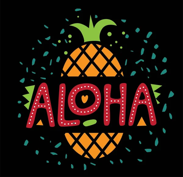 Handritad bokstäver Aloha med ananas vektorillustration — Stock vektor