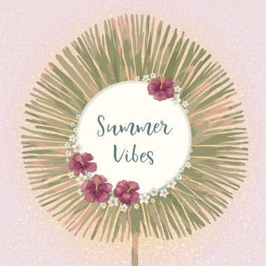 Yaz Vibes sloganı. Trendy yaz tropikal baskı. Yuvarlak çerçeve, el çizilmiş egzotik tropikal yaprak, ebegümeci çiçekleri. Modern kaligrafi. Vektör vintage tarzı illüstrasyon