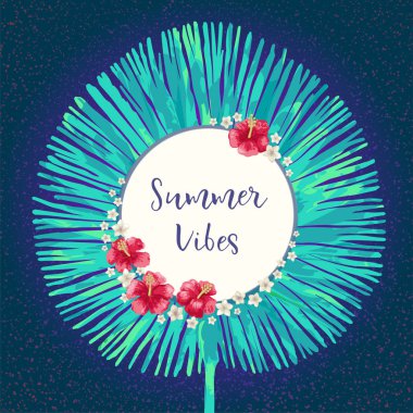 Yaz Vibes sloganı. Trendy yaz tropikal baskı. Yuvarlak çerçeve, el çizilmiş egzotik tropikal yaprak, ebegümeci çiçekleri. Modern kaligrafi. Vektör vintage tarzı illüstrasyon