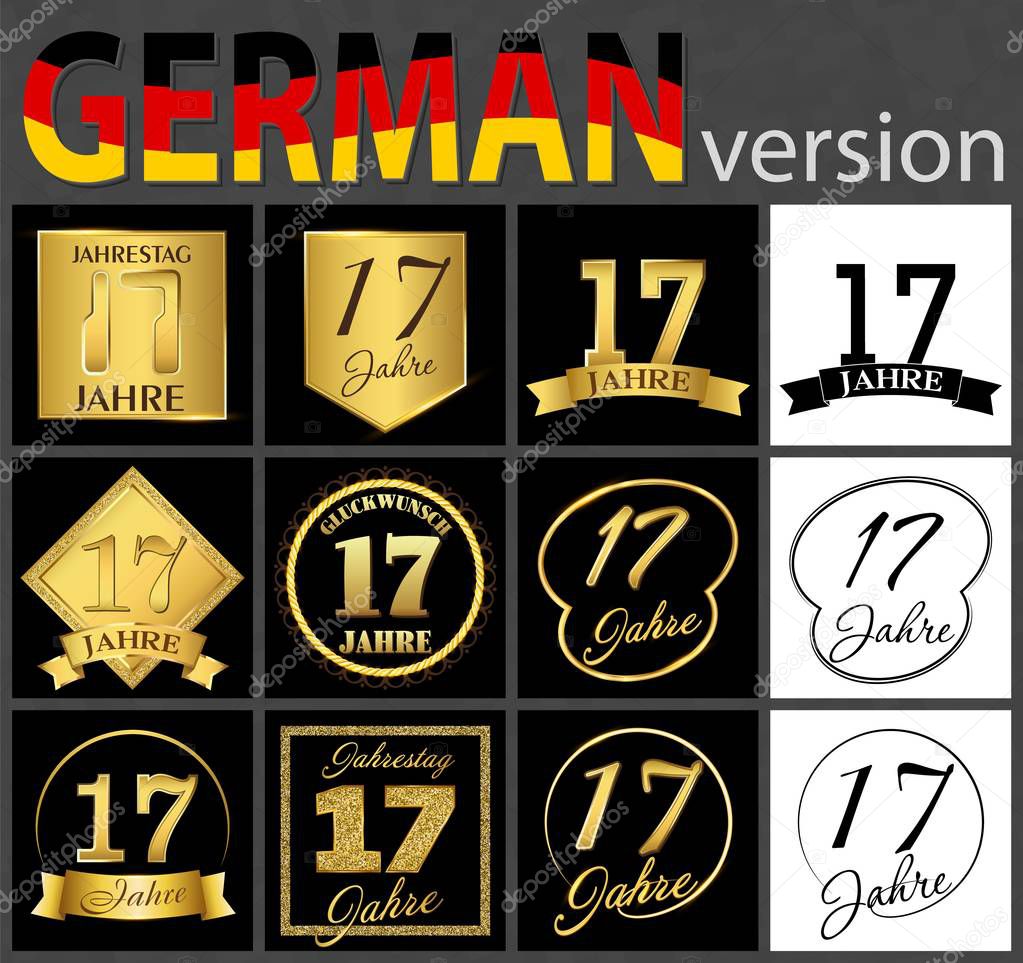 Set of number seventeen years (17 years) celebration design. Anniversary golden number template elements for your birthday party. Translated from the German - congratulation, years, anniversary