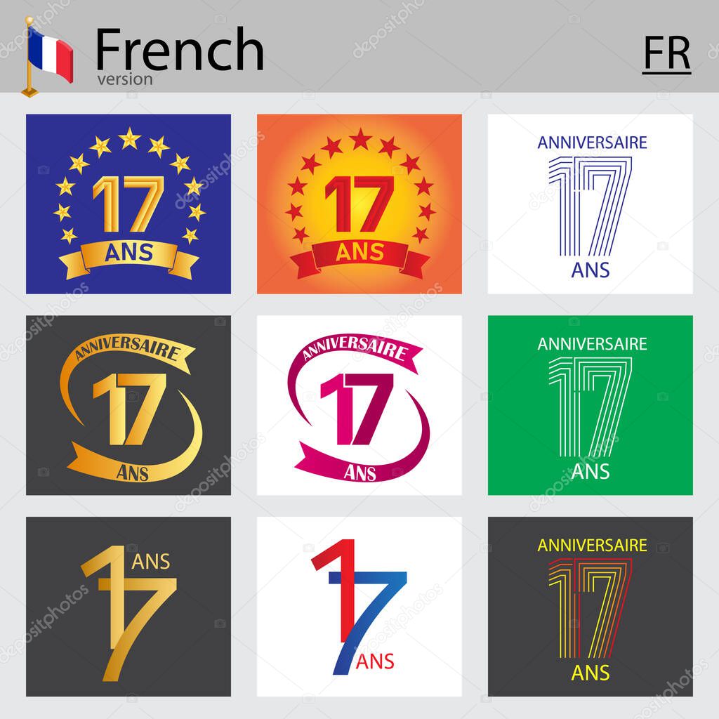 French set of number seventeen years (17 years) celebration design. Anniversary vector number template elements for your birthday party
