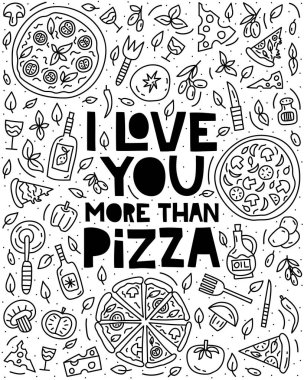 Seni pizzadan daha çok seviyorum.