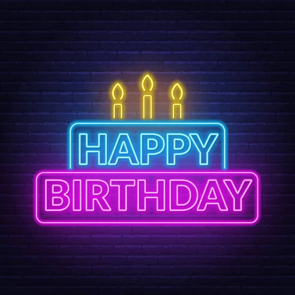 Joyeux anniversaire néon signe. Carte d'anniversaire en forme de gâteau avec des bougies sur un fond sombre . — Image vectorielle