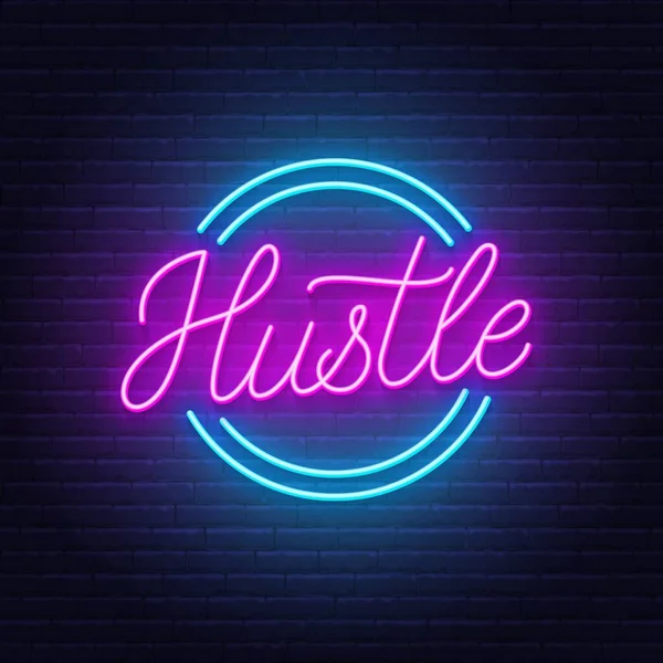 Hustle citazione al neon su sfondo muro di mattoni. — Vettoriale Stock