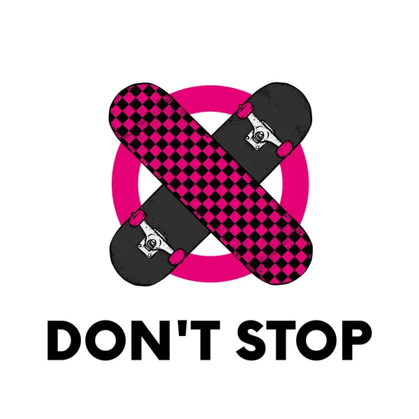 一時停止の標識の形をしたスケート ボード 停止しないでください ベクター グラフィック デザインやポスター 服のプリントに スケート スポーツや極端な — ストックベクタ