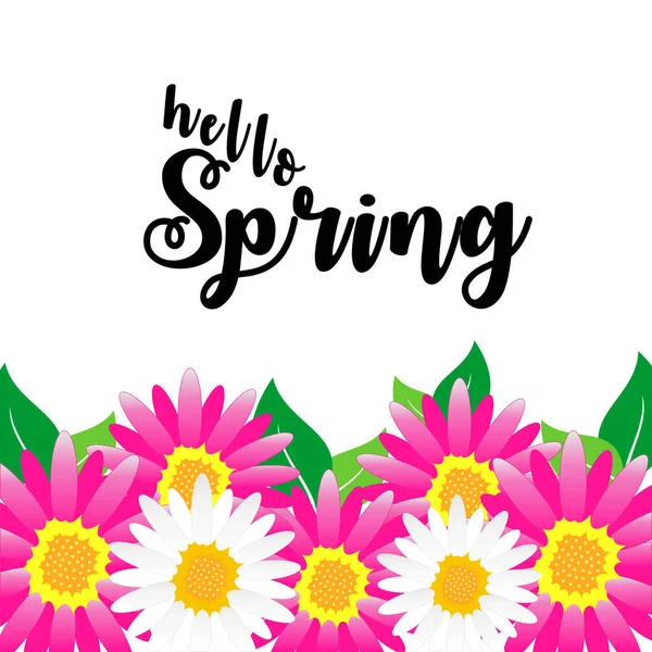 Beautiful Colorful Background Flowers Vector Illustration Lettering Inscription Hello Spring — Stock Vector