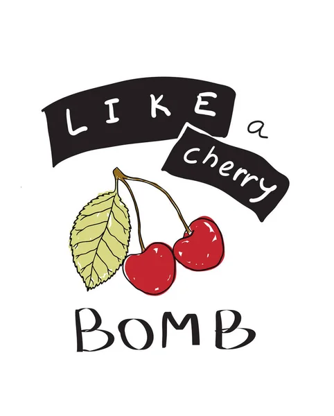 Slogan afbeelding met vector een cherry illustratie, voor t-shirt wordt afgedrukt. — Stockvector
