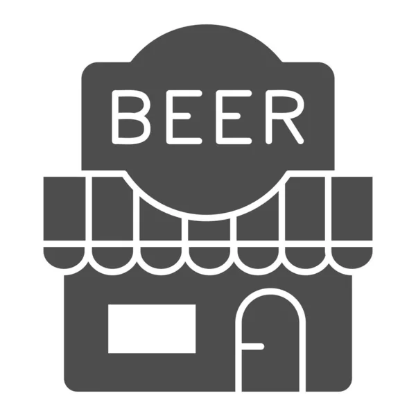 Icono sólido de la tienda de cerveza, concepto de cerveza artesanal, fachada frontal del letrero de la tienda de cerveza sobre fondo blanco, icono de la construcción de la barra de alcohol en estilo glifo para el concepto móvil y el diseño web. Gráficos vectoriales. — Archivo Imágenes Vectoriales