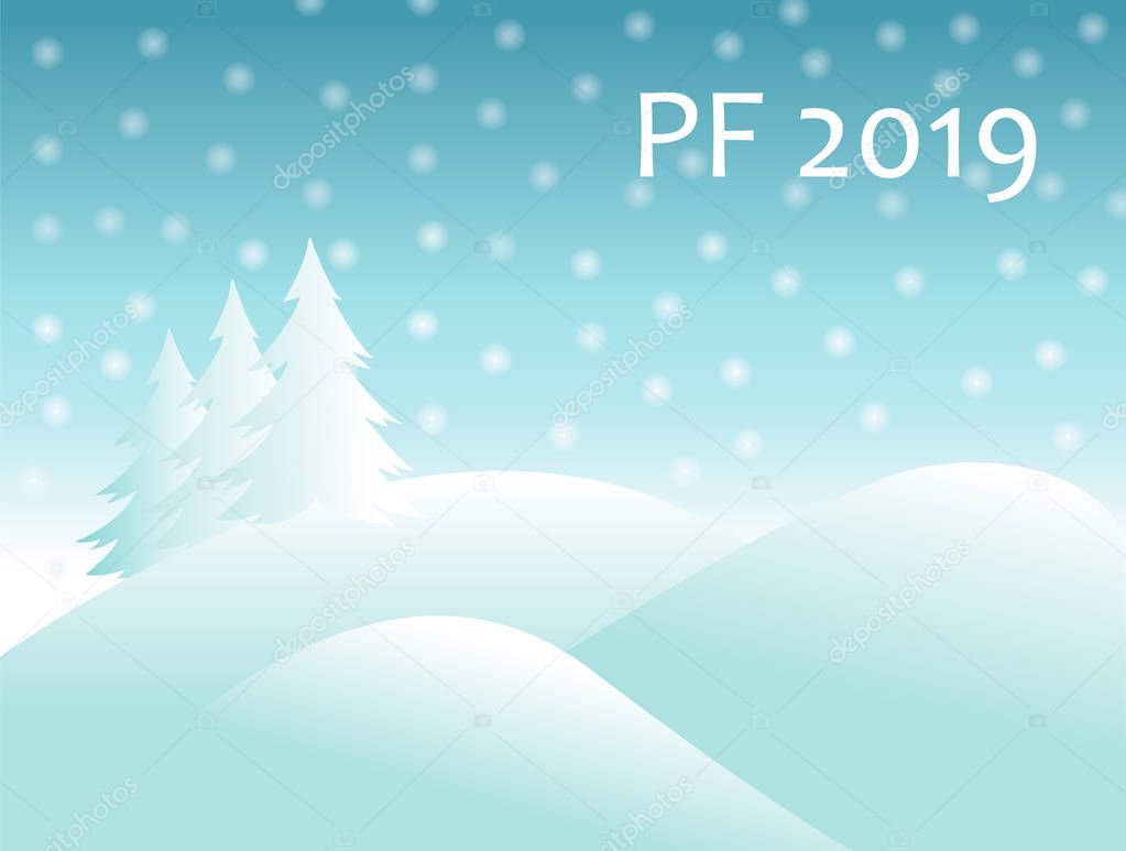 christmas winter landscape with snow covered hills and spruce tree with falling snow balls and text sign PF 2019 new year vector greeting card