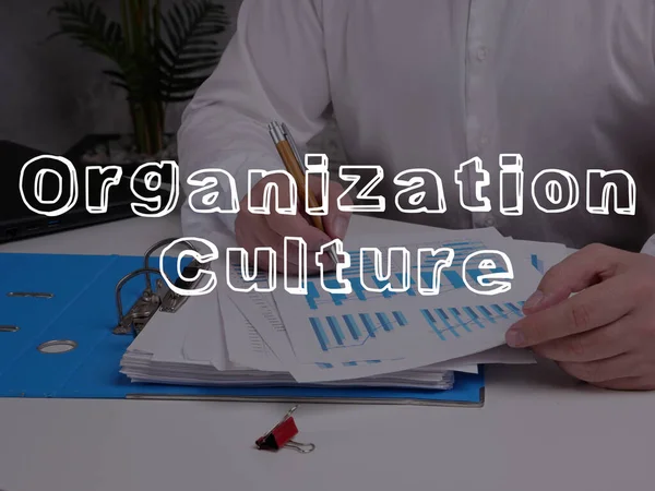 Organization Culture is shown on the conceptual business photo
