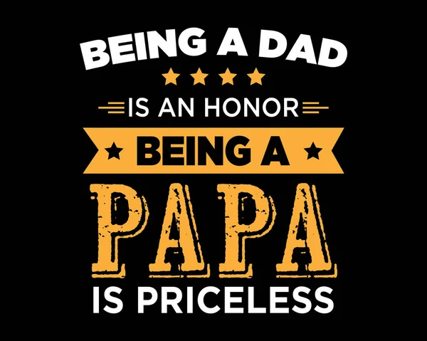 Ser Papa Inestimável Belo Texto Tshirt Poster Vector Design — Vetor de Stock