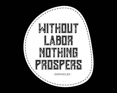 İşçi Olmadan Başarılı Olmayan / Güzel Metin Alıntı Tişörtü Tasarımı Poster Resimleri