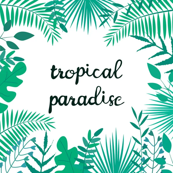 Ilustración vectorial con hojas tropicales y texto "Paraíso tropical" sobre fondo blanco . — Archivo Imágenes Vectoriales