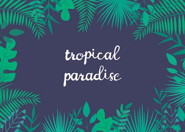 Ilustração vetorial com folhas tropicais e texto "Tropical Paradise" sobre fundo escuro . — Vetor de Stock