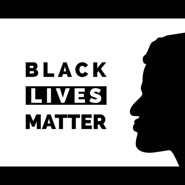 Black Lives Matter. Poster mit schwarzer Gesichtssilhouette. Menschlichkeit als soziale Frage. Vektor — Stockillustration Black Lives Matter Poster Mit Schwarzer Gesichtssilhouette Menschlichkeit Als Soziale — Stockvektor