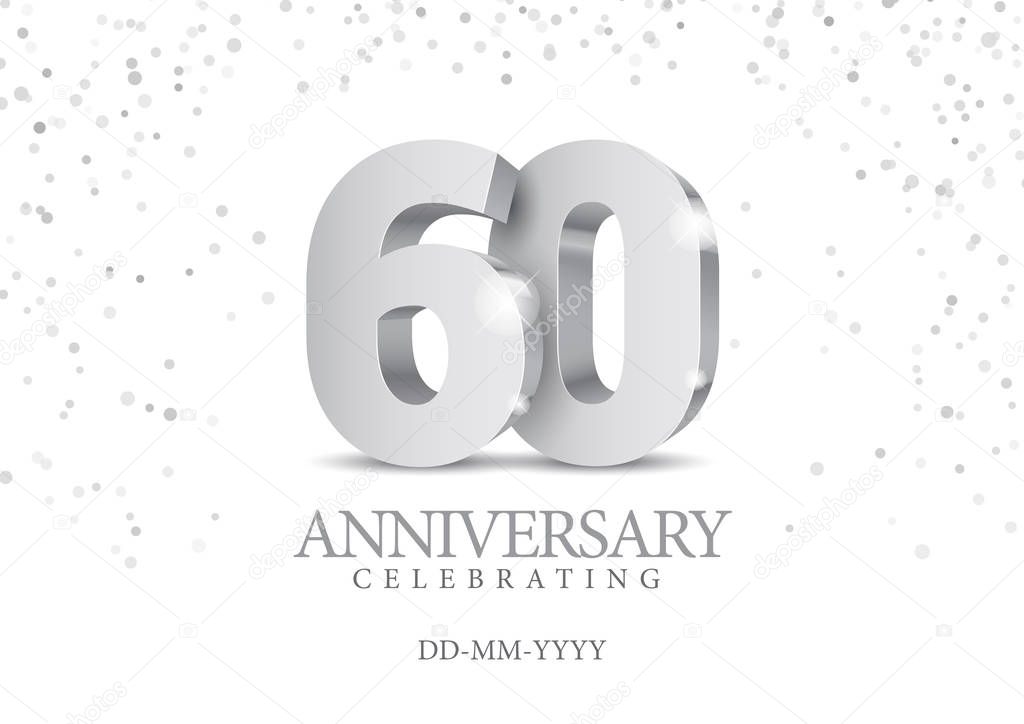 Anniversary 60. silver 3d numbers. Poster template for Celebrating 60th anniversary event party. Vector illustration