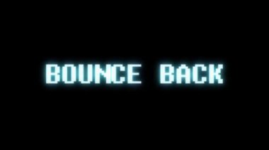 Retro video oyunu Bounce Back kelime metin bilgisayar tv arıza parazit gürültü ekran animasyon sorunsuz döngü yeni kalite evrensel vintage hareket dinamik animasyonlu arka plan renkli neşeli video m
