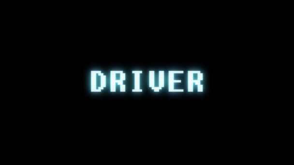 Retro videogame DRIVER word text computer tv glitch interference noise screen animation seamless loop New quality universal vintage motion dynamic animated background colorful joyful video m — Stock Video