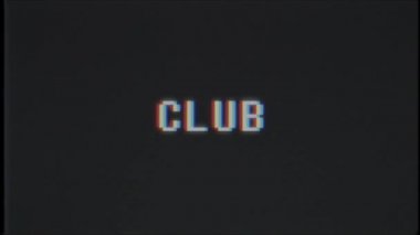Retro video oyunu Club word metin bilgisayar tv arıza parazit gürültü ekran animasyon sorunsuz döngü yeni kalite evrensel vintage hareket dinamik animasyonlu arka plan renkli neşeli video m
