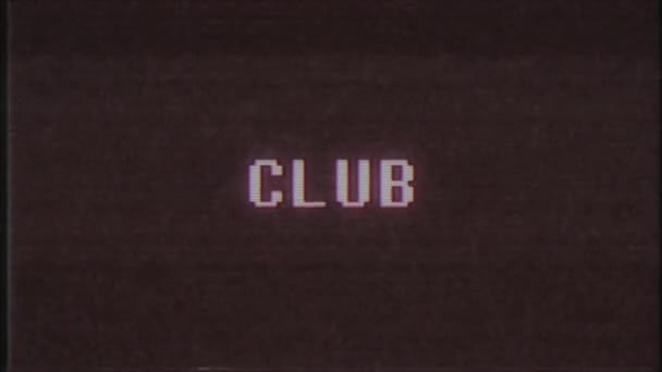 rétro jeu vidéo CLUB mot texte ordinateur tv glitch interférence bruit écran animation boucle transparente Nouvelle qualité universel vintage mouvement dynamique animé fond coloré joyeux vidéo m 