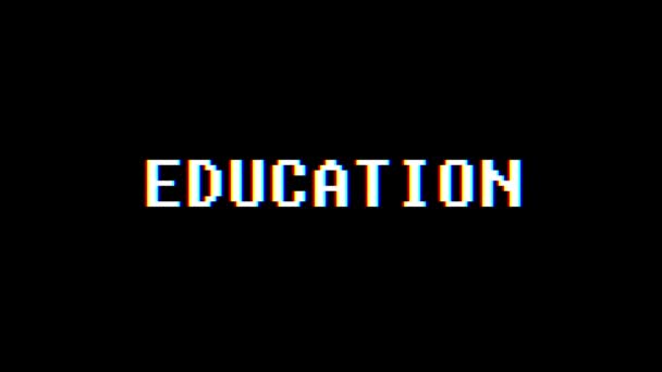 Retro videogame EDUCATION word text computer tv glitch interference noise screen animation seamless loop New quality universal vintage motion dynamic animated background colorful joyful video m — Stock Video