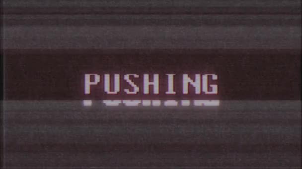 Retro videogame Pushing word text dator tv glitch-störningar buller skärm animation sömlös loop nya kvalitet universal vintage motion dynamiska animerad bakgrund färgglada joyful video m — Stockvideo