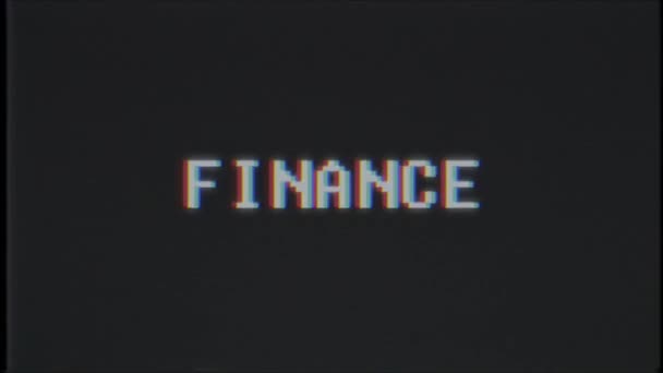 Rétro jeu vidéo FINANCE mot texte ordinateur tv glitch interférence bruit écran animation boucle transparente Nouvelle qualité universel vintage mouvement dynamique animé fond coloré joyeux vidéo m — Video