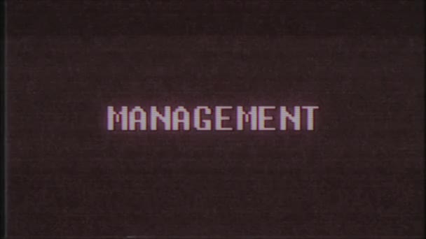 Retro videogame Management word tekst computer tv glitch-storingen lawaai scherm animatie naadloze loops nieuwe kwaliteit universele vintage beweging dynamische geanimeerde achtergrond kleurrijke vrolijke video m — Stockvideo