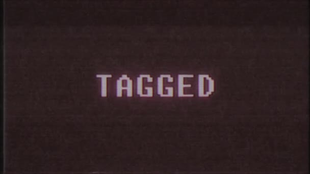 Retro videogame Tagged word tekst computer tv glitch interferentie lawaai scherm animatie naadloze loops nieuwe kwaliteit universele vintage beweging dynamische geanimeerde achtergrond kleurrijke vrolijke video m — Stockvideo