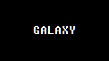 Retro videogame Galaxy kelime metin bilgisayar tv arıza parazit gürültü ekran animasyon sorunsuz döngü yeni kalite evrensel vintage hareket dinamik animasyonlu arka plan renkli neşeli video m