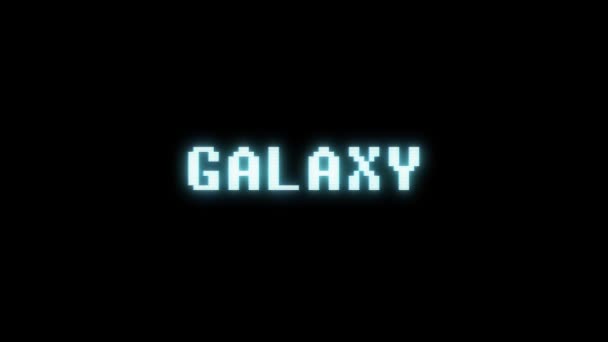 Retro videogame GALAXY word text computer tv glitch interference noise screen animation seamless loop New quality universal vintage motion dynamic animated background colorful joyful video m — Stock Video