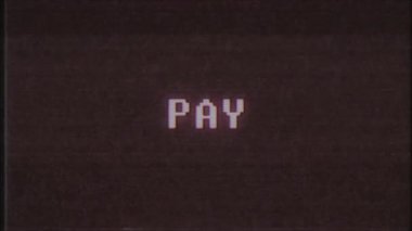 Retro videogame ödeme kelime metin bilgisayar tv arıza parazit gürültü ekran animasyon sorunsuz döngü yeni kalite evrensel vintage hareket dinamik animasyonlu arka plan renkli neşeli video m