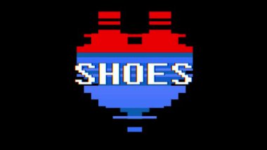 piksel kalp Ayakkabı kelime metin aksaklık girişim ekran sorunsuz döngü animasyon arka plan yeni dinamik retro vintage neşeli renkli video görüntüleri