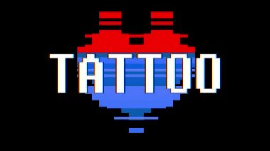 piksel kalp dövme kelime metin aksaklık girişim ekran sorunsuz döngü animasyon arka plan yeni dinamik retro vintage neşeli renkli video görüntüleri