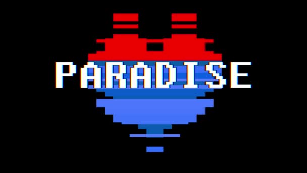 Пиксельное сердце PARADISE слово текст глюк экран помех бесшовный цикл анимации фон новый динамический ретро винтажный радостный красочный видеоматериал — стоковое видео