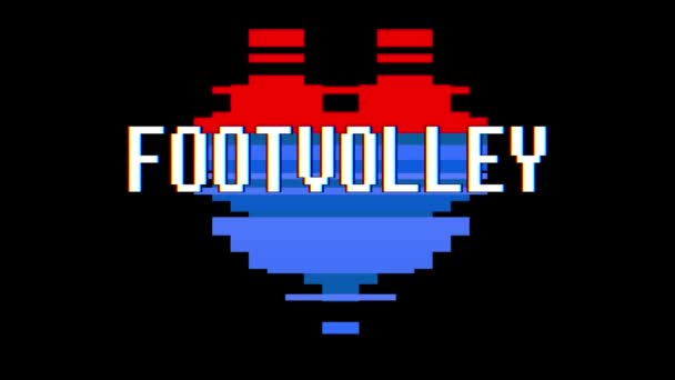 Pixel heart FOOTVOLLEY word text glitch interference screen seamless loop animation background new dynamic retro vintage joyful colorful video footage — Stock Video