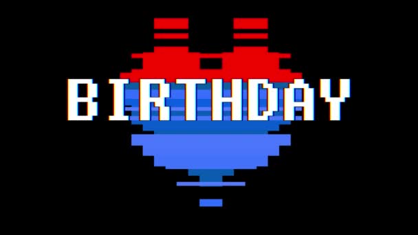 Pixel heart BIRTHDAY word text glitch interference screen seamless loop animation background new dynamic retro vintage joyful colored vídeo footage — Vídeo de Stock